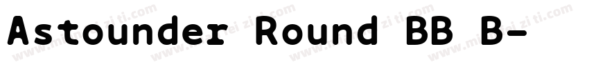 Astounder Round BB B字体转换